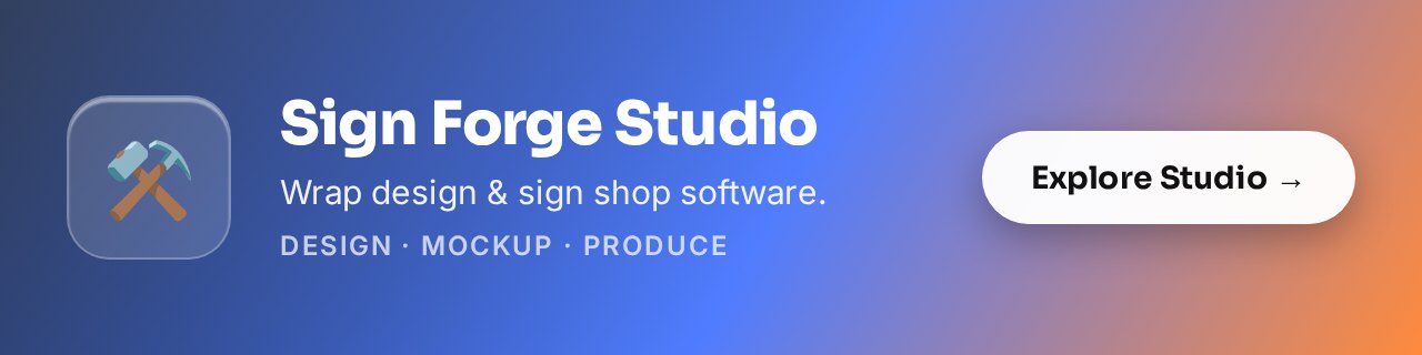 Sign Forge Studio — wrap design & sign shop software